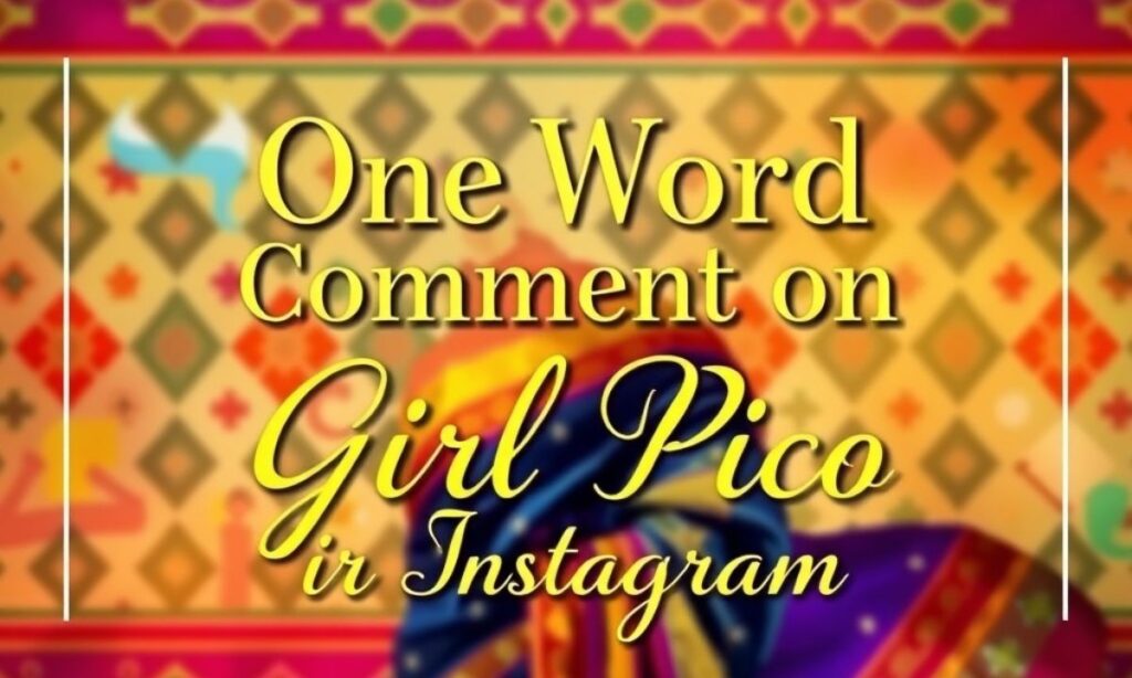One Word Comment on Girl Pic in Saree for Instagram